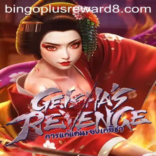 Exploring GeishasRevenge: A Deep Dive into the Game Changing Rewards