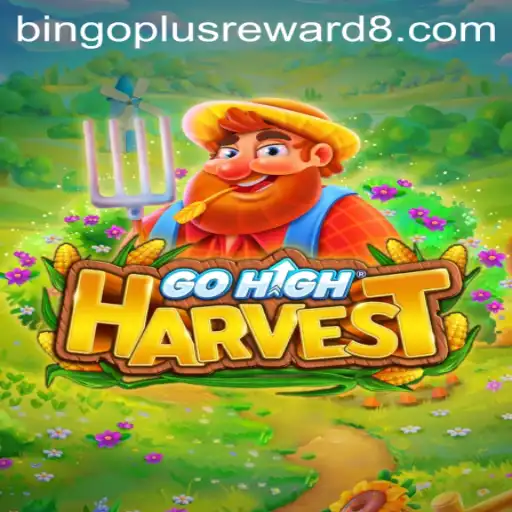 GoHighHarvest: Unveiling the Adventure and Bingoplus Rewards