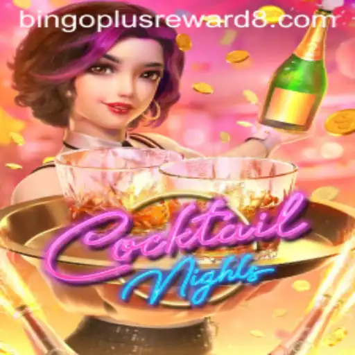 Exploring the Alluring World of CocktailNights and Bingoplus Rewards