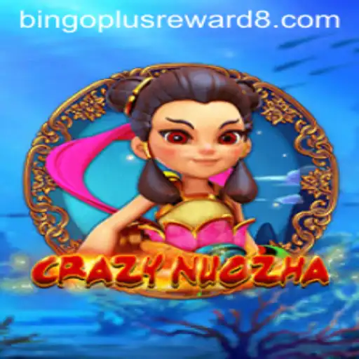 Exploring CrazyNuoZha: A Thrilling Adventure with Bingoplus Rewards