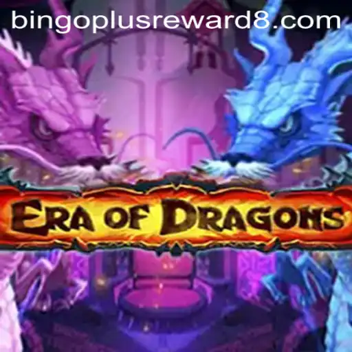 EraOfDragons: Embarking on a Mythical Adventure with BingoPlus Rewards