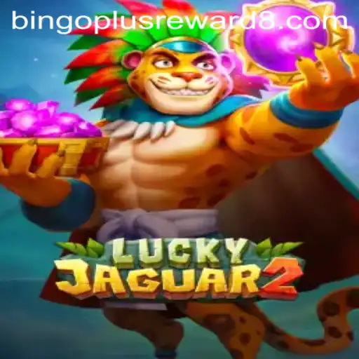 Unveiling the Thrills of Luckyjaguar2: A Comprehensive Guide to Bingoplus Reward