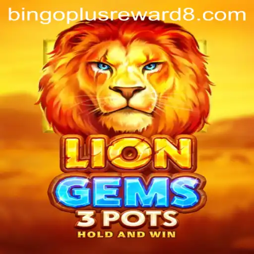 Exploring the Excitement of LionGems3pots with Bingoplus Reward Opportunities