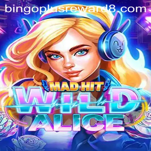 Exploring the Thrills of MadHitWildAlice and Bingoplus Reward
